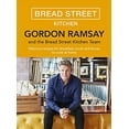 thumbnail image 2 of Gordon Ramsay Bread Street Kitchen: Delicious recipes for breakfast, lunch and dinner to cook at home, 2 of 3