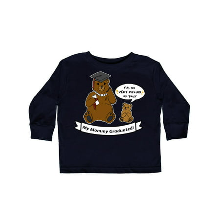 

Inktastic I m So Very Proud Of You-My Mommy Graduated Bears Gift Toddler Boy or Toddler Girl Long Sleeve T-Shirt