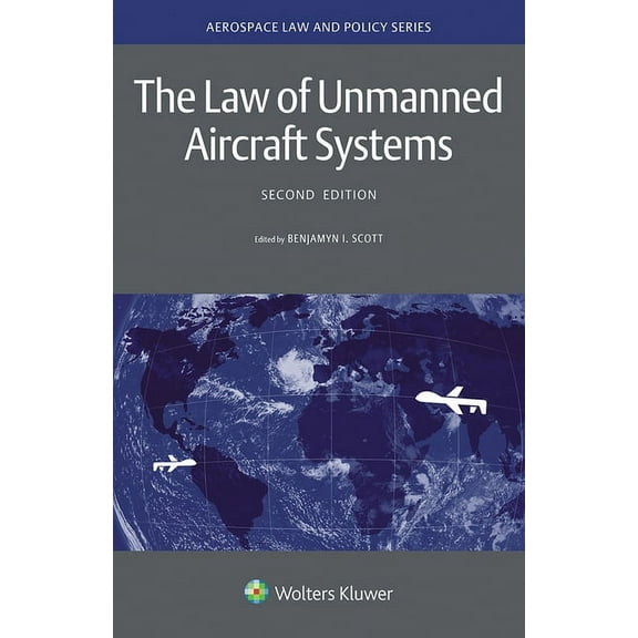 The Law of Unmanned Aircraft Systems, (Hardcover)