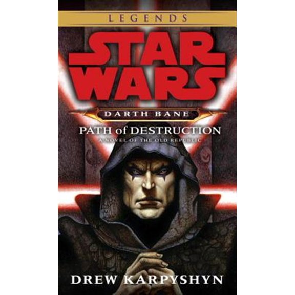 Pre-Owned Path of Destruction: Star Wars Legends (Darth Bane): A Novel of the Old Republic (Mass Market Paperback) 0345477375 9780345477378