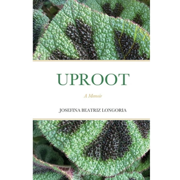 Pre-Owned Uproot: A Memoir (Paperback) 0359123732 9780359123735