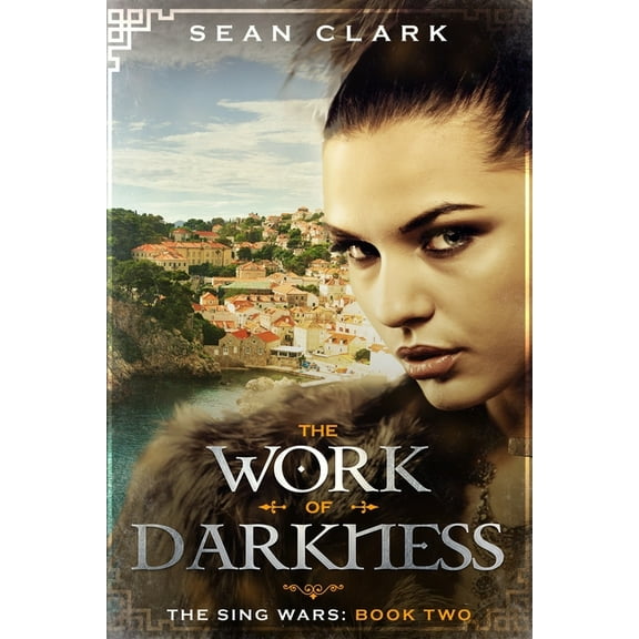 The Sing Wars: The Work Of Darkness (Paperback)