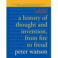 thumbnail image 2 of Ideas: A History of Thought and Invention, from Fire to Freud, (Paperback), 2 of 2