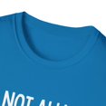 thumbnail image 3 of Funny Saying I'm not always loud I'm just enthusiastic Sassy Novelty Sarcasm Husband Mom Father Wife Women Men  Unisex Softstyle T-Shirt, 3 of 4