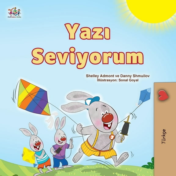 Turkish Bedtime Collection I Love Summer (Turkish Children's Book), (Paperback)