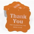 thumbnail image 2 of Inkdotpot Pack Of 100 Real Rose Gold Foil Bracket Shape Paper Tags Thank You For Celebrating The Bride To Be Bridal Shower Favor Hang Tags, 2 of 7