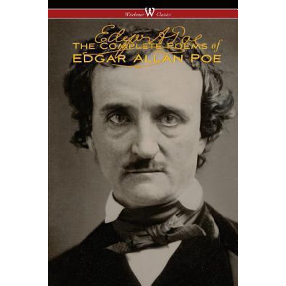Pre-Owned The Complete Poems of Edgar Allan Poe (The Authoritative Edition - Wisehouse Classics) (Paperback) 9176375285 9789176375280