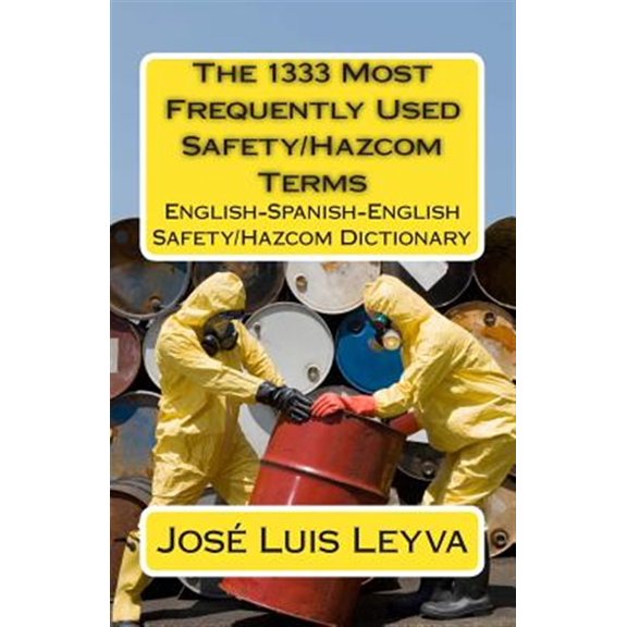 Pre-Owned The 1333 Most Frequently Used Terms: The 1333 Most Frequently Used Safety/Hazcom Terms (Paperback)