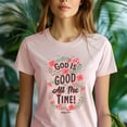 thumbnail image 5 of God Is Good All The Time T-Shirt – Psalm 107:1 Floral Design, Heliconia, Size M, 5 of 6