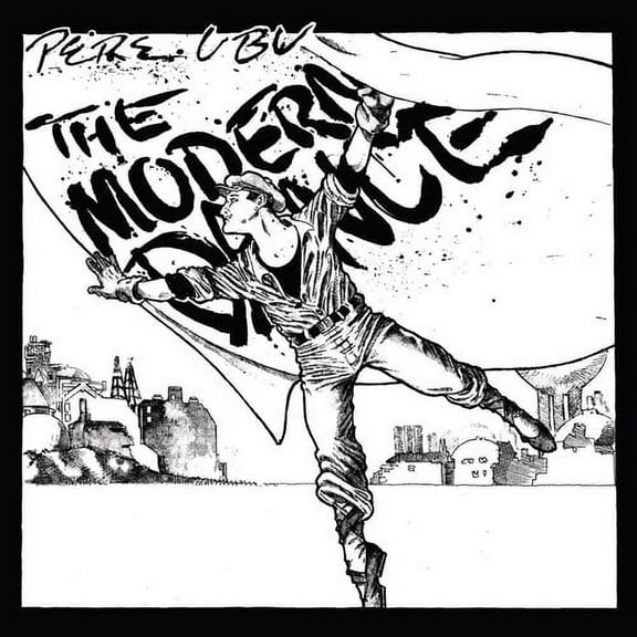 Pere Ubu - Modern Dance - Music & Performance - Vinyl
