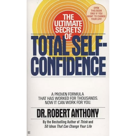 Pre-Owned The Ultimate Secrets of Total Self-Confidence (Mass Market Paperback) 0425101703 9780425101704