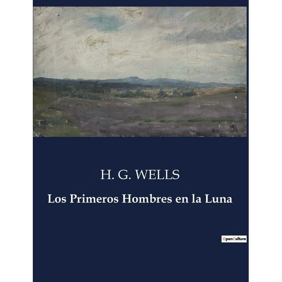 Los Primeros Hombres en la Luna, (Paperback)
