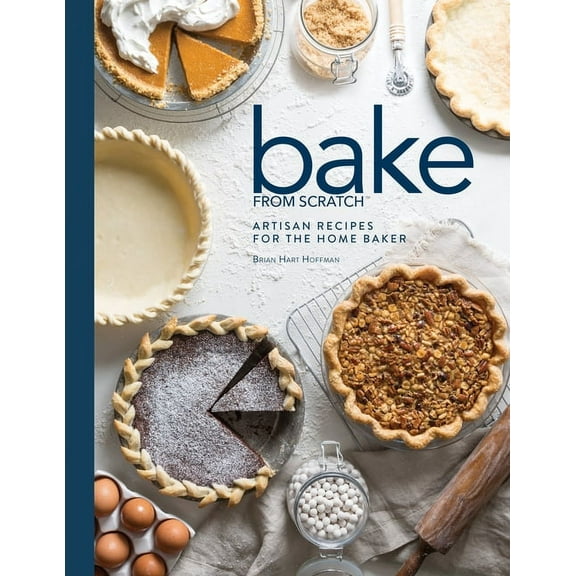 Bake from Scratch (Vol 2): Artisan Recipes for the Home Baker