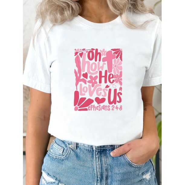 Oh how he loves us boho valentine Christian valentine Quote Woman'S Summer Short Sleeve T-Shirt withCamisetas para mujer, lindas camisetas con estampado gráfico, de manga corta, estilo casual, para ve