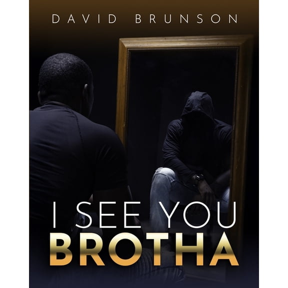 I See You Brotha, (Paperback)