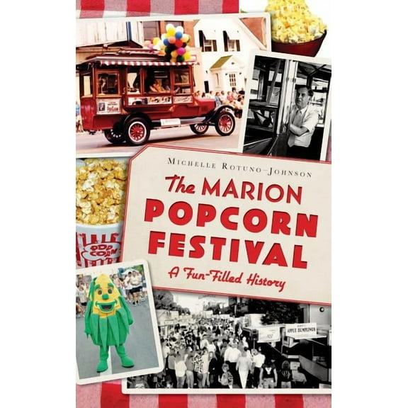 The Marion Popcorn Festival (Hardcover)