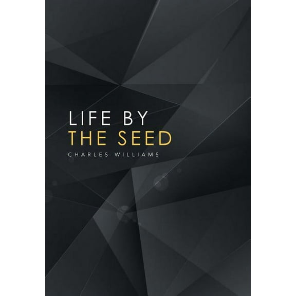 Life by the Seed (Hardcover)