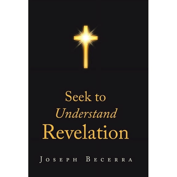 Seek to Understand Revelation, (Hardcover)