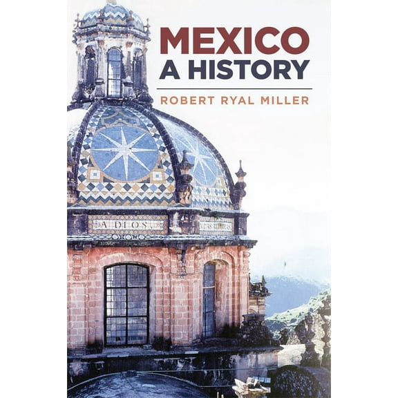 Mexico: A History, (Paperback)