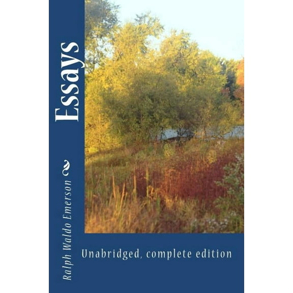 Essays: Authoritative, complete edition, (Paperback)