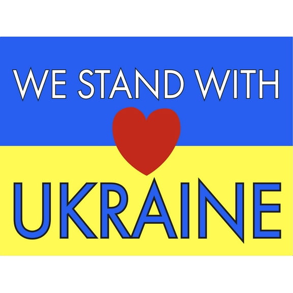Pro-Ukraine Anti-War Yard Sign - 18X24" with Stake - Fast Free Shipping!