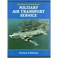 thumbnail image 1 of Pre-Owned Military Air Transport Service (Hardcover) 1857800877 9781857800876, 1 of 1