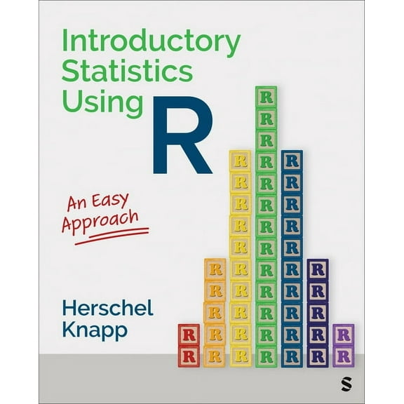 Introductory Statistics Using R: An Easy Approach, (Paperback)