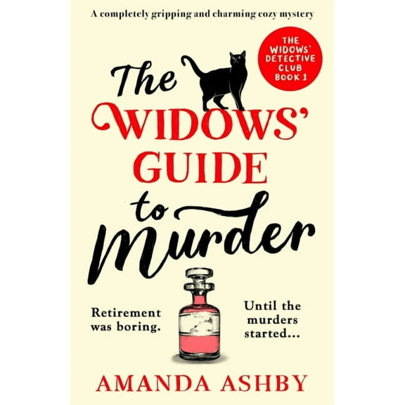 The Widows' Detective Club The Widows' Guide to Murder: A Completely Gripping and Charming Cozy Mystery, Book 1, (Paperback)