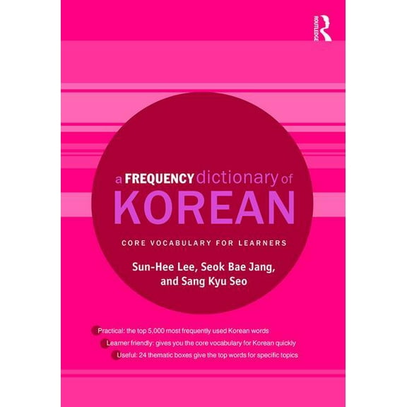 Routledge Frequency Dictionaries A Frequency Dictionary of Korean: Core Vocabulary for Learners, (Paperback)