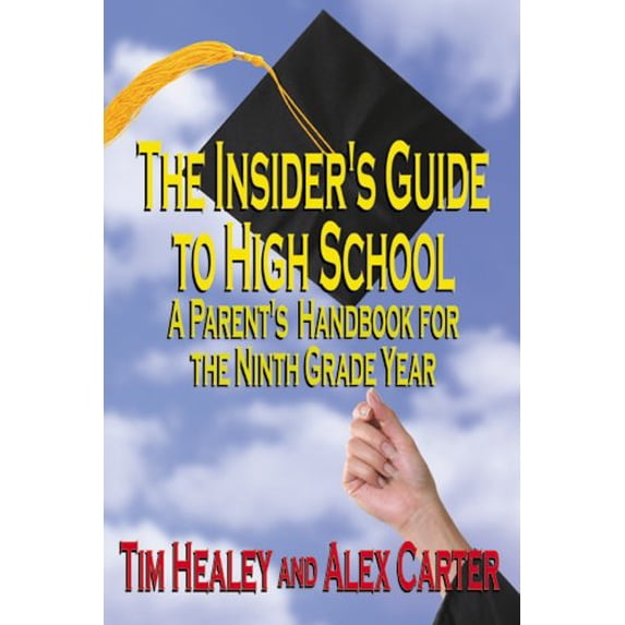 Pre-Owned The Insider's Guide to High School, 9780918339737, 0918339731, Paperback, First Edition edition