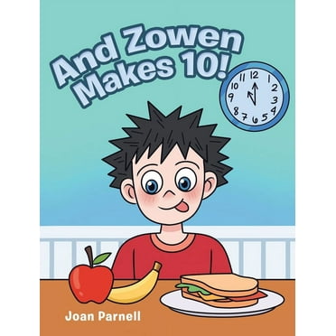 And Zowen Makes 10! (Hardcover)