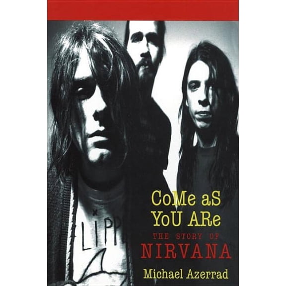 Pre-Owned Come as You Are: The Story of Nirvana (Paperback) 0385471998 9780385471992