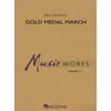 Hal Leonard Gold Medal March Concert Band Level 1 Composed by Paul Murtha