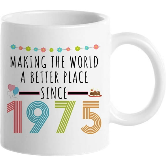 Choinn 50th Birthday Gifts for Women, Funny 50 Year Old Gift Coffee Mug, 1975 50th Birthday Mugs for Her, Mom, Aunt, Wife, Sister, Grandma, Friend, 11 oz Tea Cup Making The World a Better Place 1975