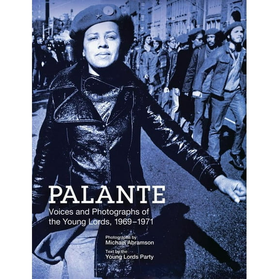 Palante: Young Lords Party, (Paperback)