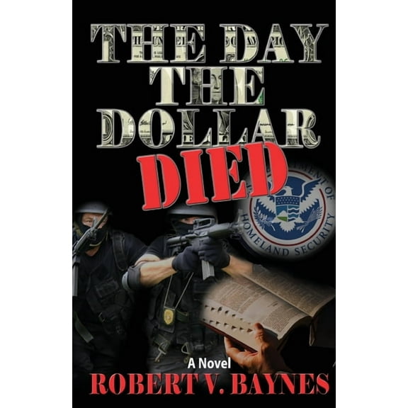 The Day the Dollar Died, (Paperback)
