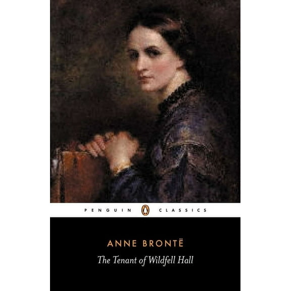Penguin Classics The Tenant of Wildfell Hall, (Paperback)