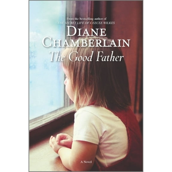 Pre-Owned Good Father (Paperback) by Diane Chamberlain