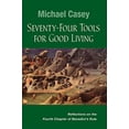 thumbnail image 2 of Seventy-Four Tools for Good Living: Reflections on the Fourth Chapter of Benedict's Rule, (Paperback), 2 of 2