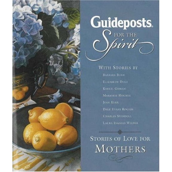 Pre-Owned Guideposts for the Spirit : Stories of Faith for Mothers (Hardcover) 9780824946043