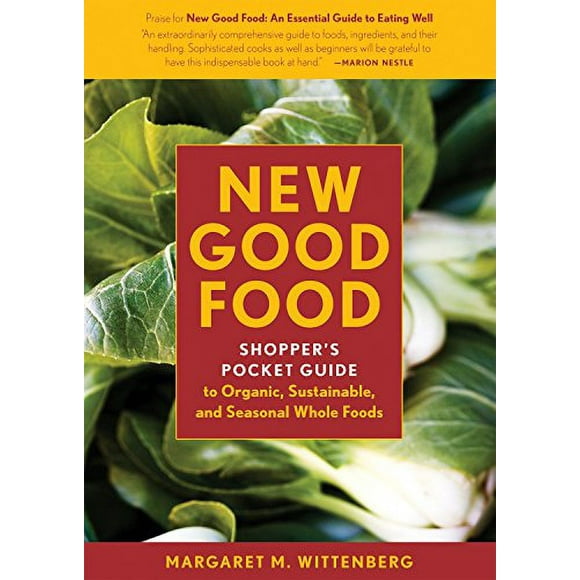 Pre-Owned: New Good Food Pocket Guide, rev: Shopper's Pocket Guide to Organic, Sustainable, and Seasonal Whole Foods (Paperback, 9781580088930, 1580088937)