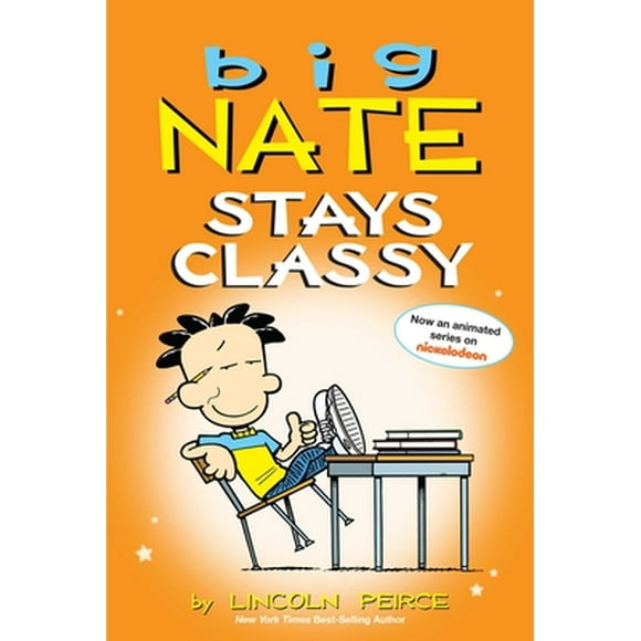 Pre-Owned Big Nate Stays Classy: Two Books in One (Paperback) 1524861766 9781524861766
