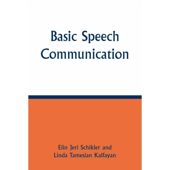 Basic Speech Communication, (Paperback)