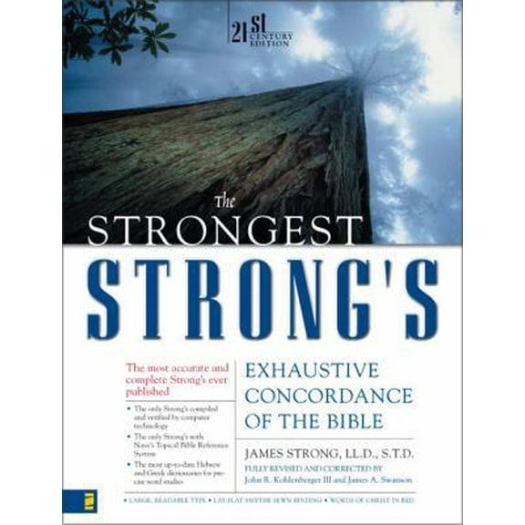 Pre-Owned The Strongest Strong's Exhaustive Concordance of the Bible: 21st Century Edition (Hardcover) 0310233437 9780310233435