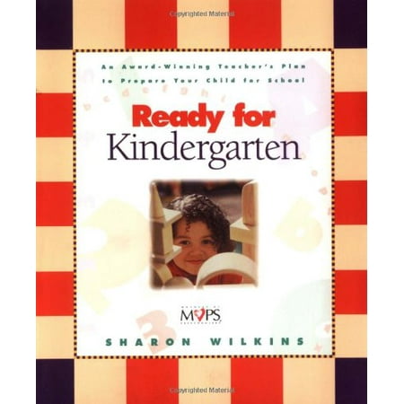 Ready for Kindergarten : An Award Winning Teacher's Plan to Prepare Your Child for School (Paperback)