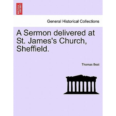 A Sermon Delivered at St. James's Church,