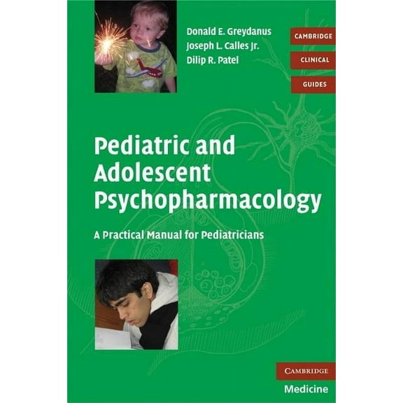 Cambridge Clinical Guides Pediatric and Adolescent Psychopharmacology, (Paperback)