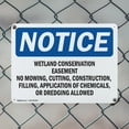 thumbnail image 5 of (2 Pack) Wetland Conservation Easement No Mowing OSHA Notice Sign 10 Inch X 7 Inch Plastic Sign, Weather Resistant, UV Protected for Workplace, Business, and Construction Site, Made in, 5 of 8