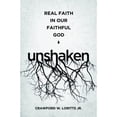 thumbnail image 1 of Pre-Owned Unshaken: Real Faith in Our Faithful God (Paperback) 1433545047 9781433545047, 1 of 1