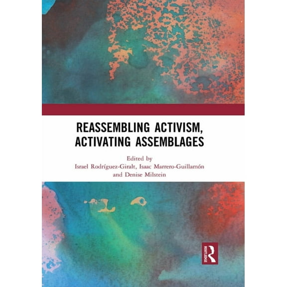 Reassembling Activism, Activating Assemblages, (Paperback)